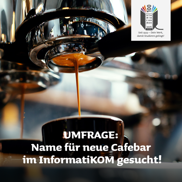 Survey: name wanted for new café bar at InformatiKOM!
