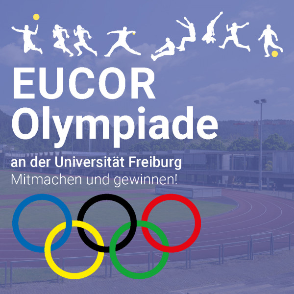 EUCOR OLYMPIADS - Ein sportliches Abenteuer in Freiburg!