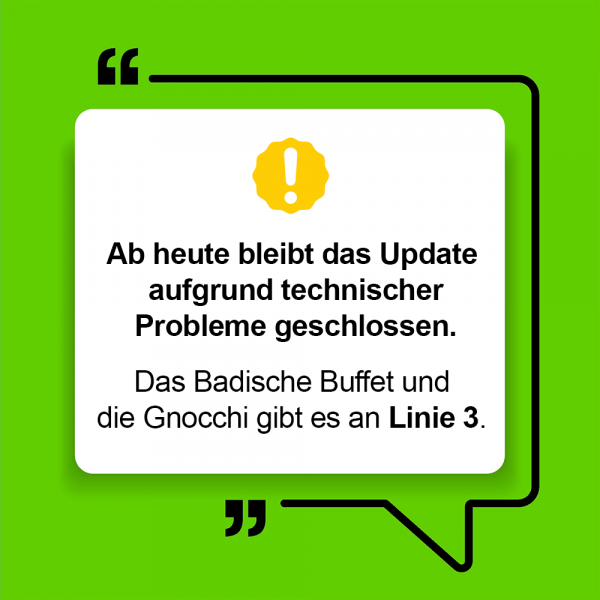 Wichtige Info: Ab heute bleibt das Update aufgrund technischer Probleme leider geschlossen